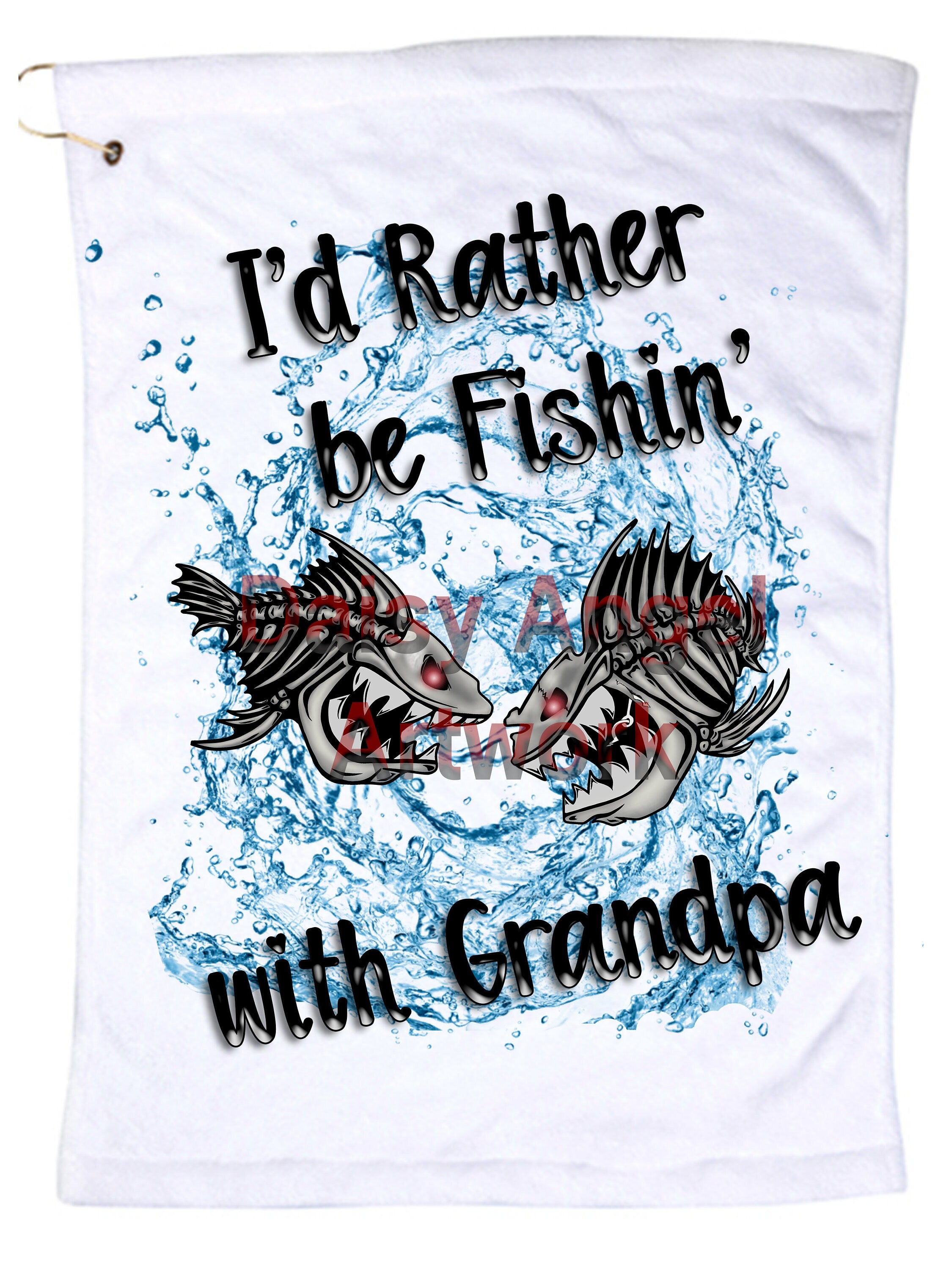 I'd Rather be Fishin' With....Microfiber Hand Towel w/Grommet and Hook