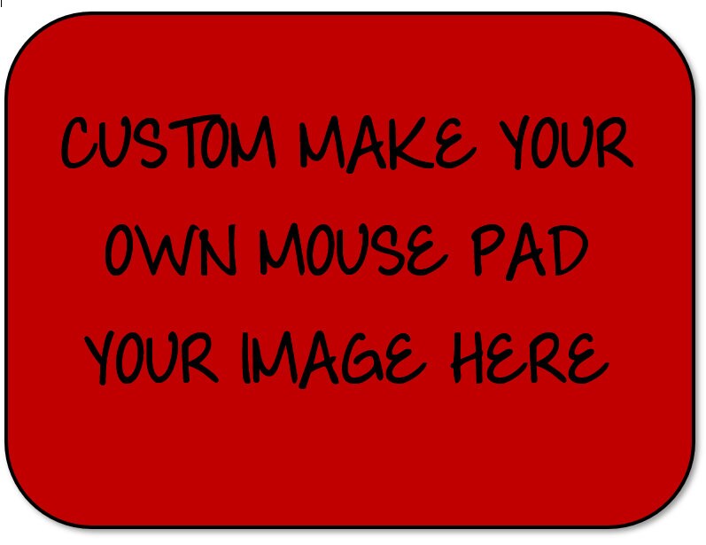 Custom Made Personalized Mousepad