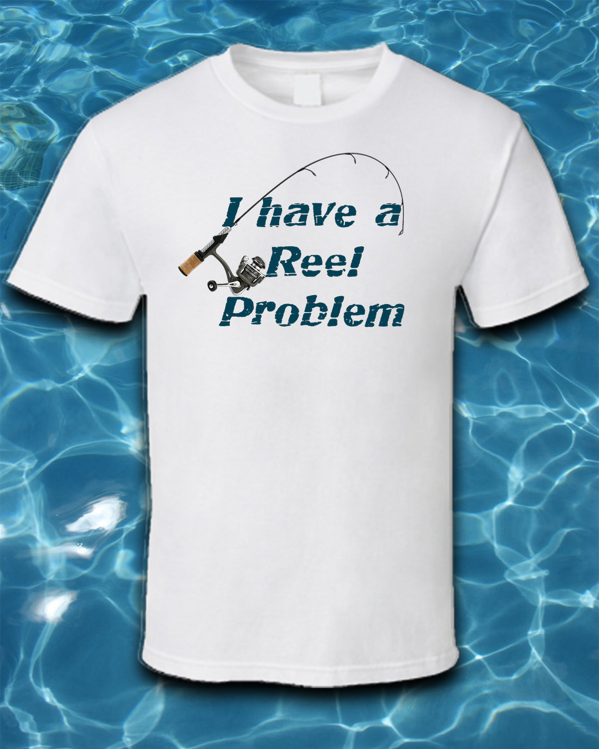 Sublimated Fishing T-Shirt-I have a Reel Problem