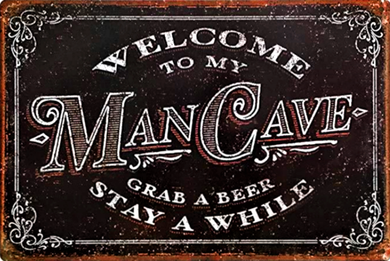 Man Cave Aluminum Sign - Sublimated