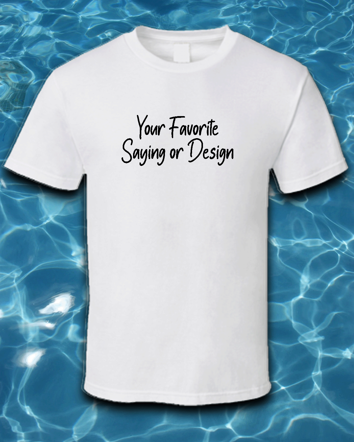 Sublimated T-Shirt-With Your Favorite Saying or Design